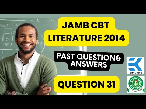 JAMB CBT Literature 2014 Question 31 (Answers)