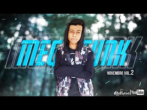 👑Mega FUNK 2018 Novembro vol.2 (DJ Matheus PR!!)