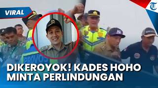 Dikeroyok Massa! Kades Hoho Ancam Laporkan & Minta Perlindungan Hukum, Buntut Seleksi Perangkat Desa