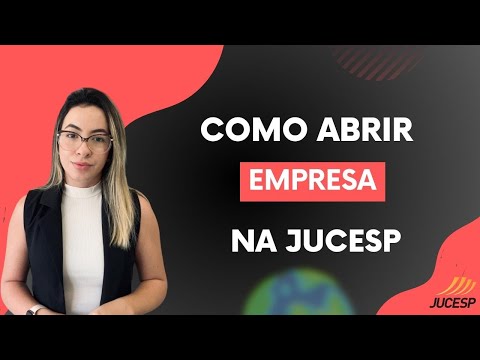 Como abrir uma empresa na JUCESP