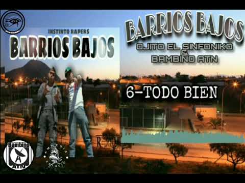 6 - Todo Bien - Bambino Atn ❌ Ojito El Sinfoniko (Feat Vior)