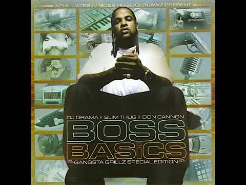 Slim Thug & DJ Drama - Boss Basics [Gangsta Grillz Special Edition] (Full Mixtape)