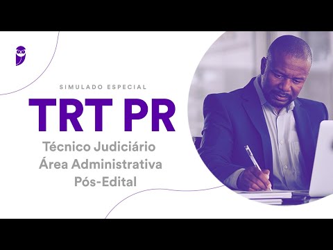 Simulado Especial TRT PR – Técnico Judiciário - Área Administrativa – Pós-Edital – Correção