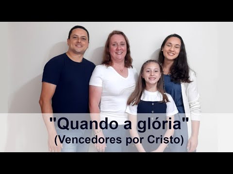 Quando a glória do Senhor for vista