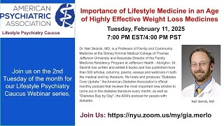 Neil Skolnik, MD 02/11/2025:ImportanceofLifestyleMedicineinan AgeofHighlyEffectiveWeightLossMedicine