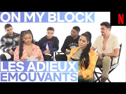 Les lettres d’adieux des acteurs de On My Block | Netflix France