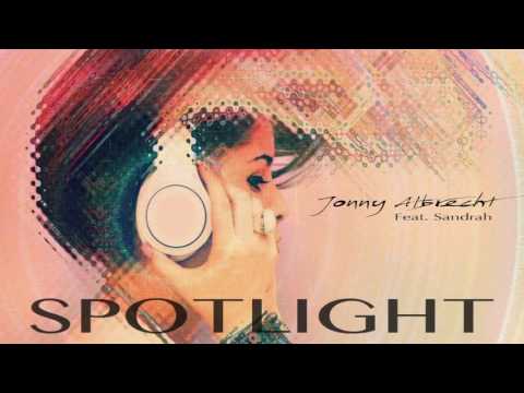 Jonny Albrecht feat. Sandrah - Spotlight ★ Deep house 2016 ★ Radio Edition ★