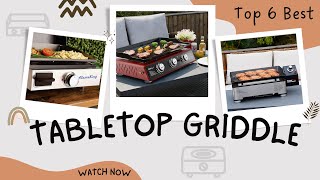 Top 6 Best Tabletop Griddles Review in 2023