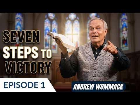 The Weekend Edition - Seven Steps to Victory_ Episode 1 || Andrew Wommack's Message
