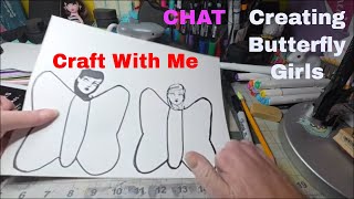 Creating Butterfly Girls With Art Foamie Heads * Art Journal * Chat