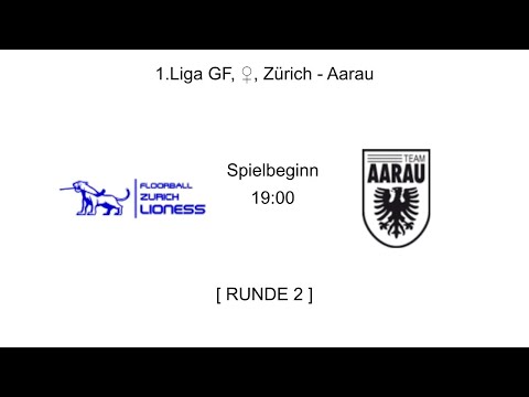 1. Liga GF, ♀, R2, Zürich - Aarau