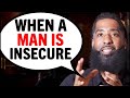HOW To Deal With An INSECURE Boyfriend Dating An Insecure Man