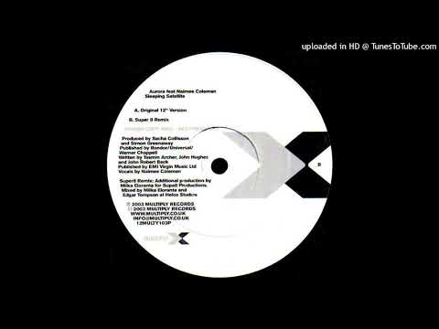Aurora feat. Naimee Coleman - Sleeping Satellite (Super8 Remix)