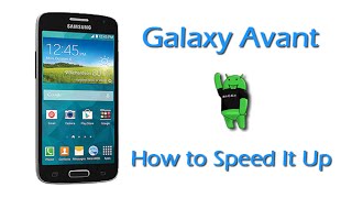How to Speed Up The Galaxy Avant