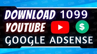 How To Download YouTube Google AdSense 1099-MISC