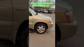 2006 Toyota Highlander @ Teo’s Auto Sales Turlock CA