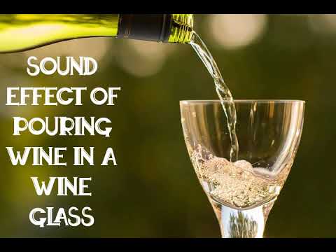 Sound Effect Of Wine Pouring In Glass Free For Any Use