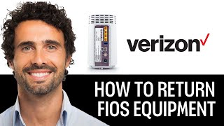 How To Return Verizon Fios Equipment (2025)
