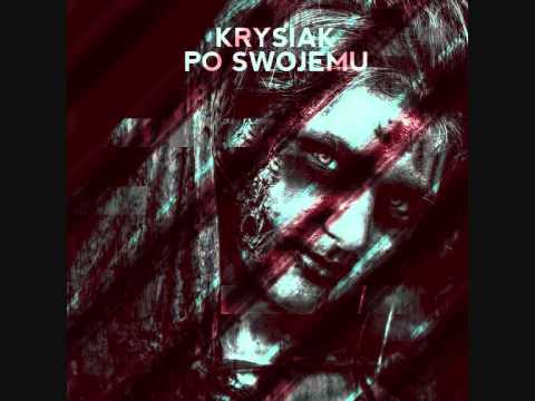 03. Krysiak - Po Swojemu ( feat. Szewi )