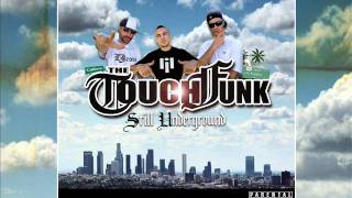 THE TOUCH FUNK Still Underground  ALBUM CD Dispo sur www.diggydownrecordz.com