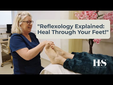 Discover the Power of Reflexology with Patricia Lavelle | The Health Suite Leicester | Wellness