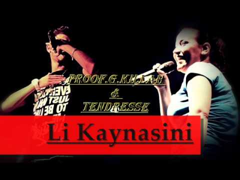 Proof.G.killaH & Tendresse - Li KAYNASSiNi #2014