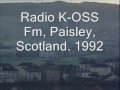 k-oss fm, Paisley pirate radio, Scotland 
