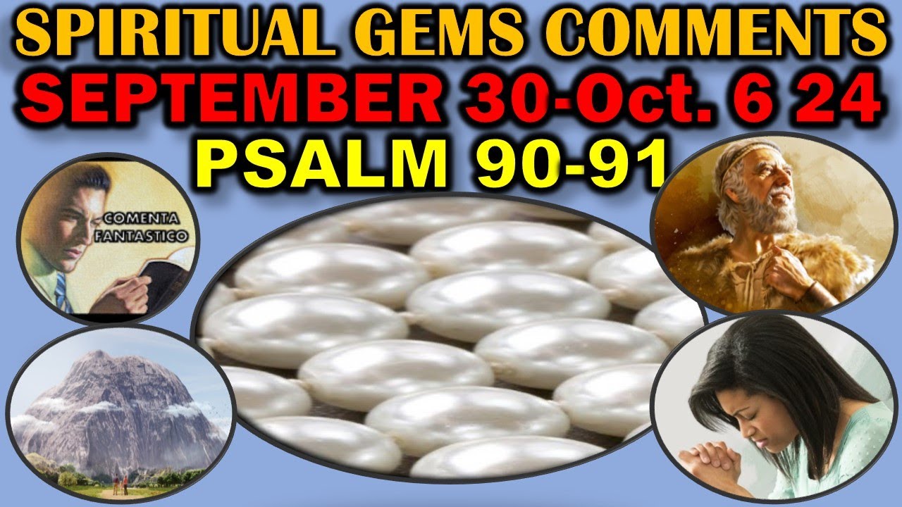 Spiritual Gems Comments for September 30-October 6 2024