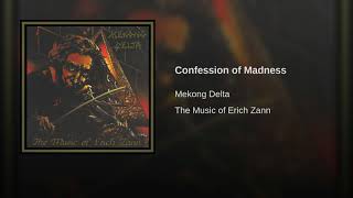 Confession of Madness