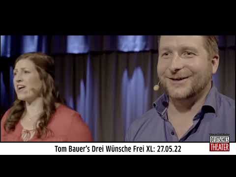 Tom Bauer: Drei Wünsche frei XL - Hopfen meets Musical 2022 im Deutschen Theater München