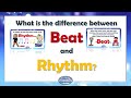 What is the difference between beat and rhythm? Music lesson for children.
