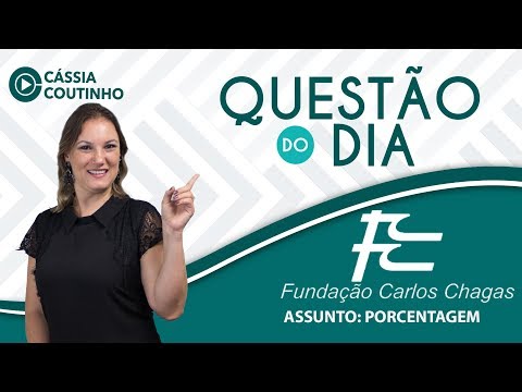 Questão do dia - FCC - Porcentagem