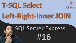 T-SQL Select Left Right Inner Join 