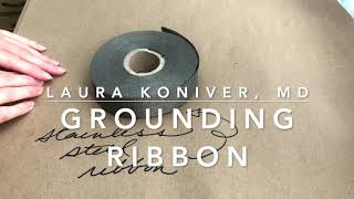 Turn Anything Into A Grounding Tool With Grounding Ribbon: A DIY Tutorial