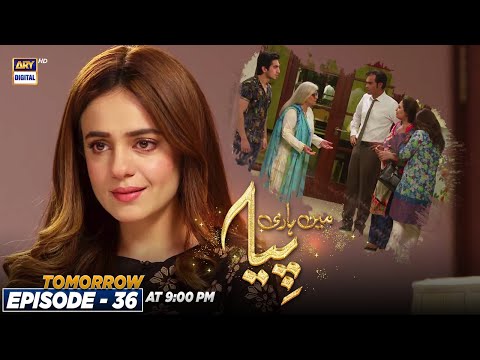 Mein Hari Piya Episode 36 | Tomorrow at 9:00 pm only on ARY Digital