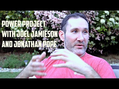 Power Project with Joel Jamieson and Jonathan Pope