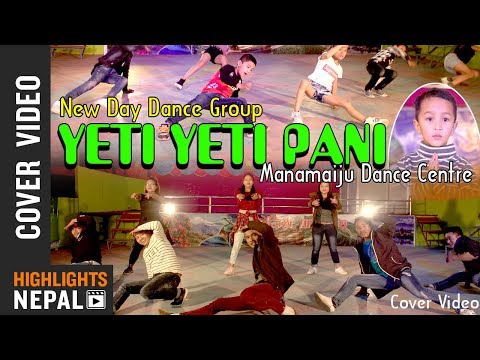 Yeti Yeti Pani | Cover Dance Video | New Nepali Movie KRI | New Day Dance Group