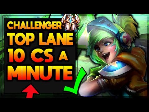Challenger TOP's guide to Farming - How to get 10 CS a Minute