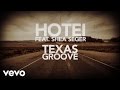 HOTEI featuring Shea Seger - Texas Groove (Lyric ...