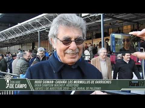 Hugo Sigman - Cabaña Los Murmullos de Garruchos - Gran Campeón Macho P. Hereford - Palermo 2019