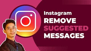How to Remove Suggested Messages on Instagram !