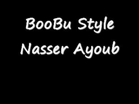 Boobu Stye - Nasser Ayoub