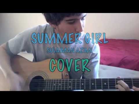 Sulaiman Azimi - Summer Girl [Cover]