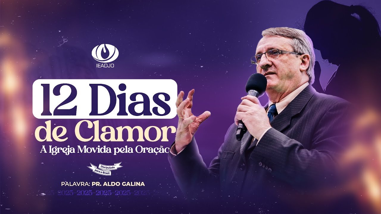 12 Dias de Clamor | Discipulado | 01-01-2025 | Assembleia de Deus em Joinville