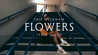 Download lagu Phil Wickham - Flowers mp3 Download lagu Phil Wickham - Flowers mp3