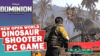 Primal Dominion NEW OPEN WORLD DINOSAUR SHOOTER PC GAME 😱 2021