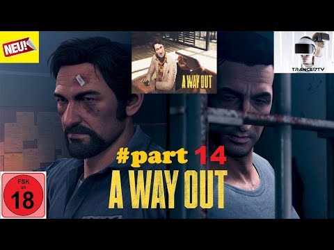 A Way Out 🏬 Let`s  Play part 14 "Harvey`s letzter Atemzug!"/Trance17TV