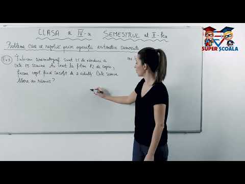 Clasa a IV-a - Probleme care se rezolvă prin operații aritmetice cunoscute - P2