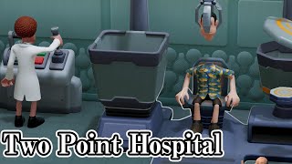 衝撃！恐るべき人間クレーンゲーム　part2【Two Point Hospital】