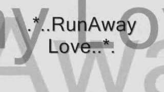 Runaway Love - Lyrical Version